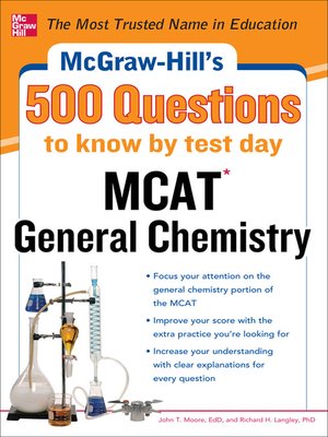 cover image of McGraw-Hill's 500 MCAT General Chemistry Questions to Know by Test Day